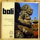 Various - Bali Divertissements Musicaux Et Danses De Transe