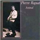 Pierre Rapsat - Animal