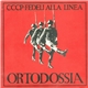 CCCP - Fedeli Alla Linea - Ortodossia