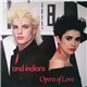 And Indians - Opera Of Love